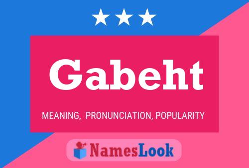 Gabeht Name Poster