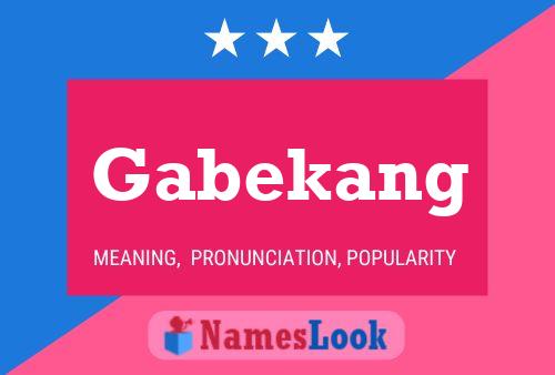 Gabekang Name Poster