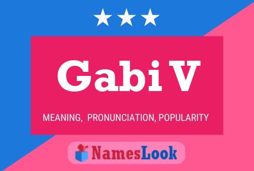 Gabi V Name Poster