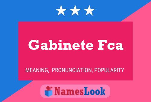 Gabinete Fca Name Poster