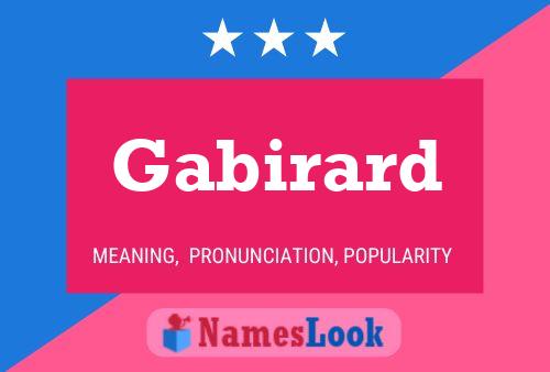 Gabirard Name Poster