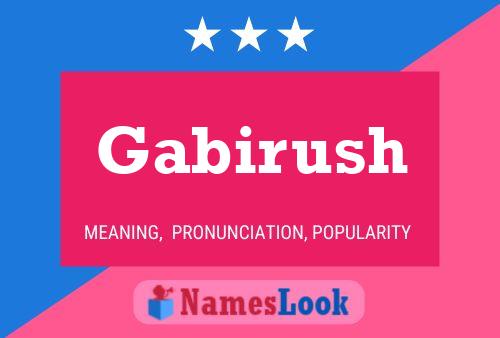 Gabirush Name Poster