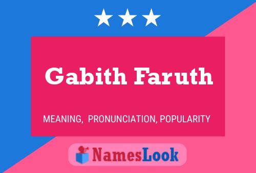 Gabith Faruth Name Poster