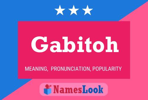 Gabitoh Name Poster