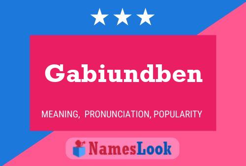 Gabiundben Name Poster