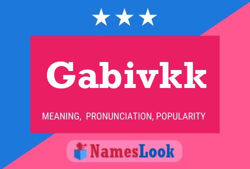 Gabivkk Name Poster