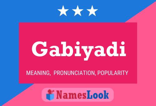 Gabiyadi Name Poster