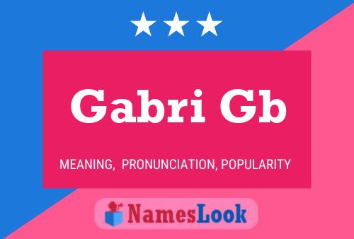 Gabri Gb Name Poster