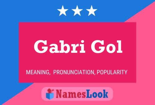 Gabri Gol Name Poster