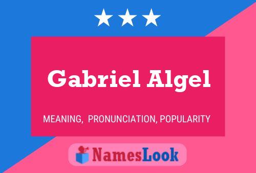 Gabriel Algel Name Poster