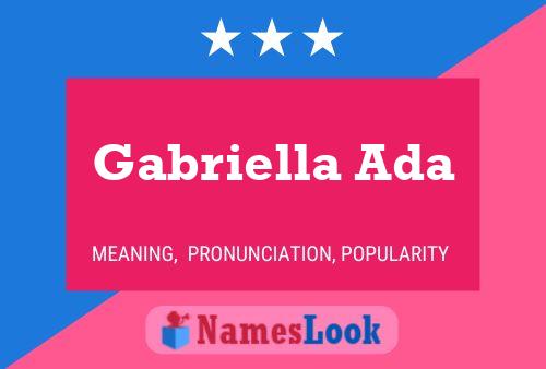 Gabriella Ada Name Poster