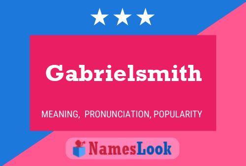 Gabrielsmith Name Poster