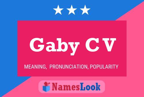 Gaby C V Name Poster