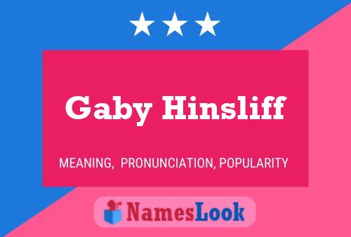 Gaby Hinsliff Name Poster