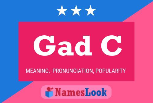 Gad C Name Poster