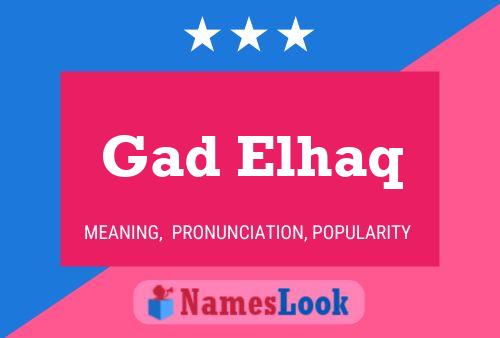 Gad Elhaq Name Poster