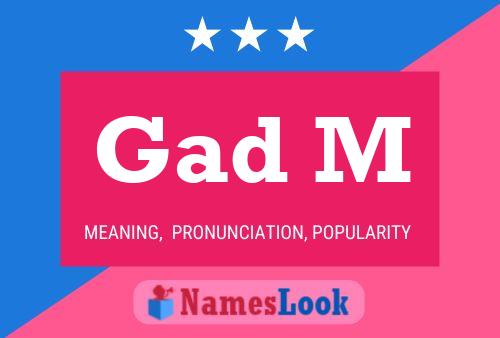 Gad M Name Poster