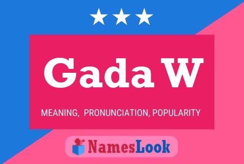 Gada W Name Poster