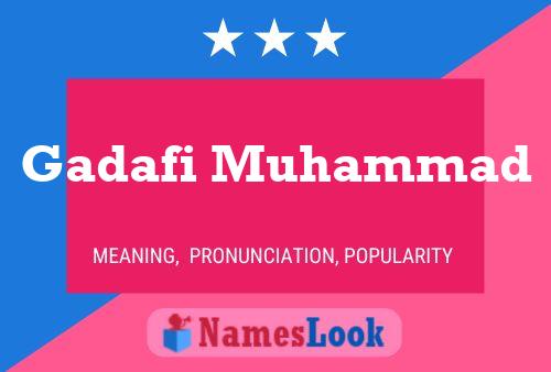 Gadafi Muhammad Name Poster