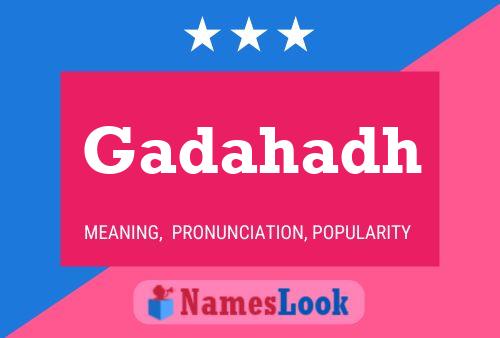 Gadahadh Name Poster