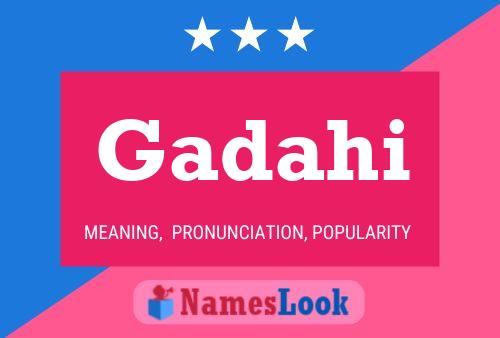 Gadahi Name Poster