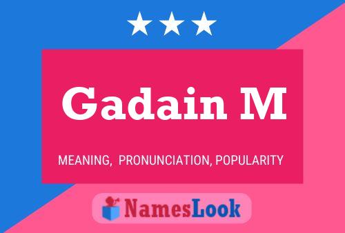 Gadain M Name Poster