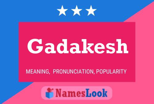 Gadakesh Name Poster