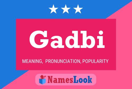 Gadbi Name Poster