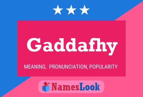 Gaddafhy Name Poster