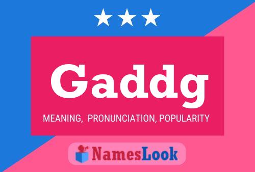 Gaddg Name Poster