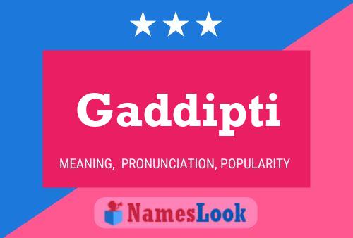 Gaddipti Name Poster