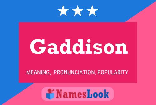 Gaddison Name Poster