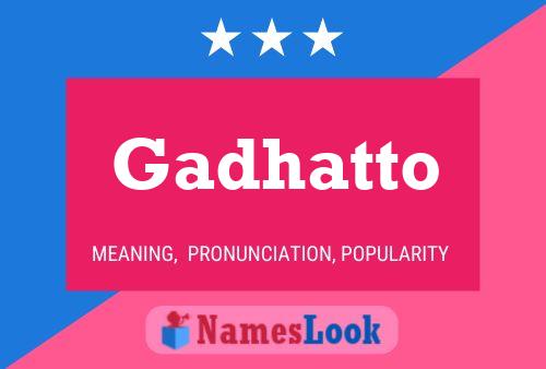 Gadhatto Name Poster