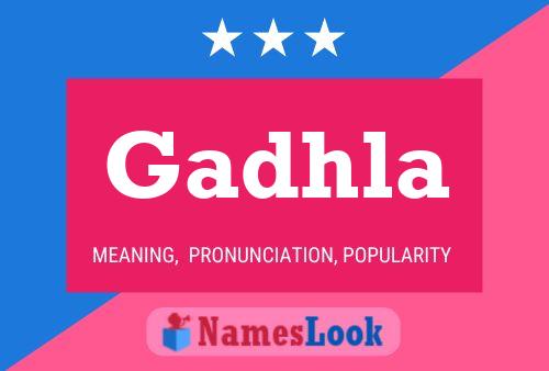 Gadhla Name Poster