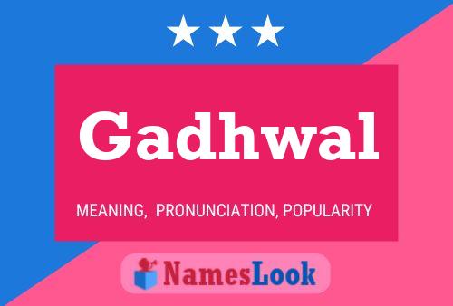 Gadhwal Name Poster