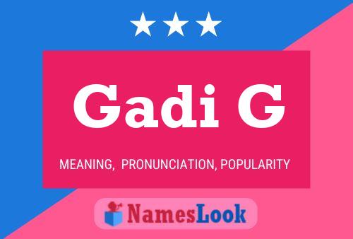 Gadi G Name Poster