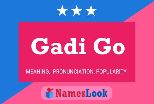 Gadi Go Name Poster