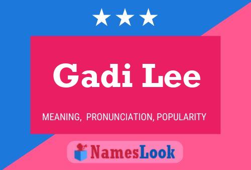 Gadi Lee Name Poster