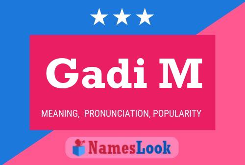 Gadi M Name Poster