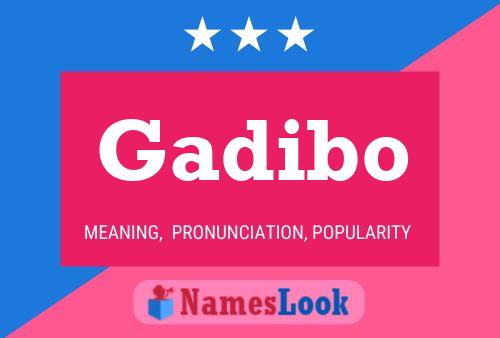 Gadibo Name Poster