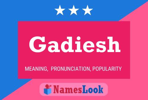 Gadiesh Name Poster