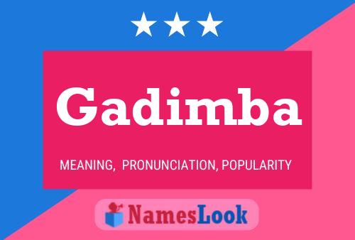 Gadimba Name Poster