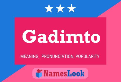 Gadimto Name Poster