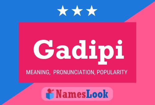 Gadipi Name Poster