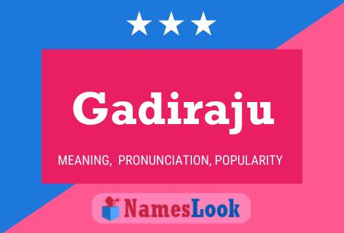 Gadiraju Name Poster