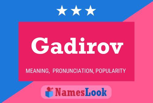 Gadirov Name Poster