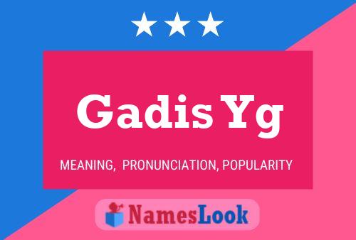 Gadis Yg Name Poster