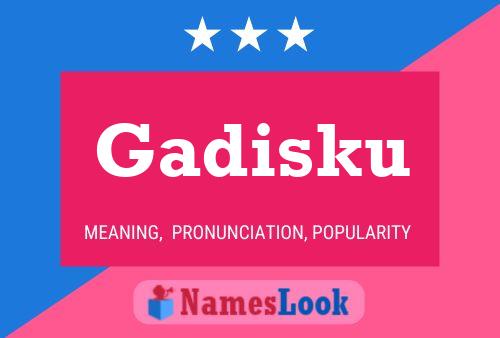 Gadisku Name Poster