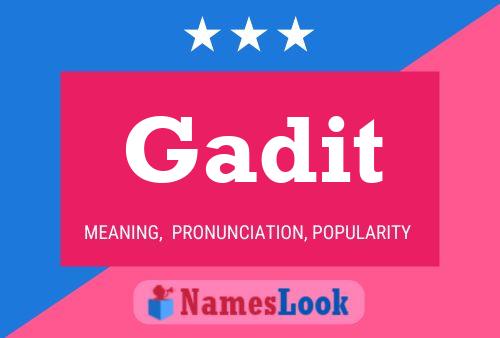 Gadit Name Poster