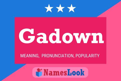 Gadown Name Poster